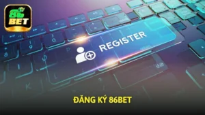 Đăng ký 86bet